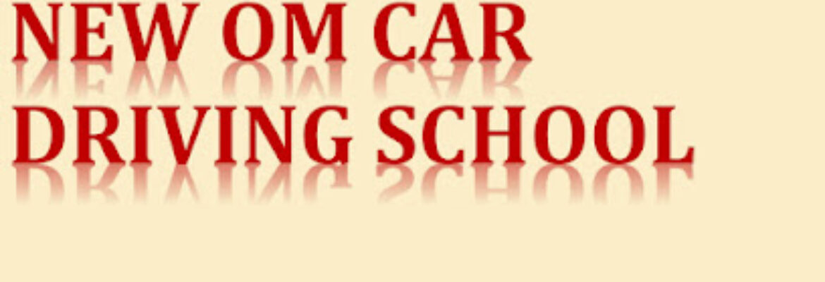 New Om Car Driving School
