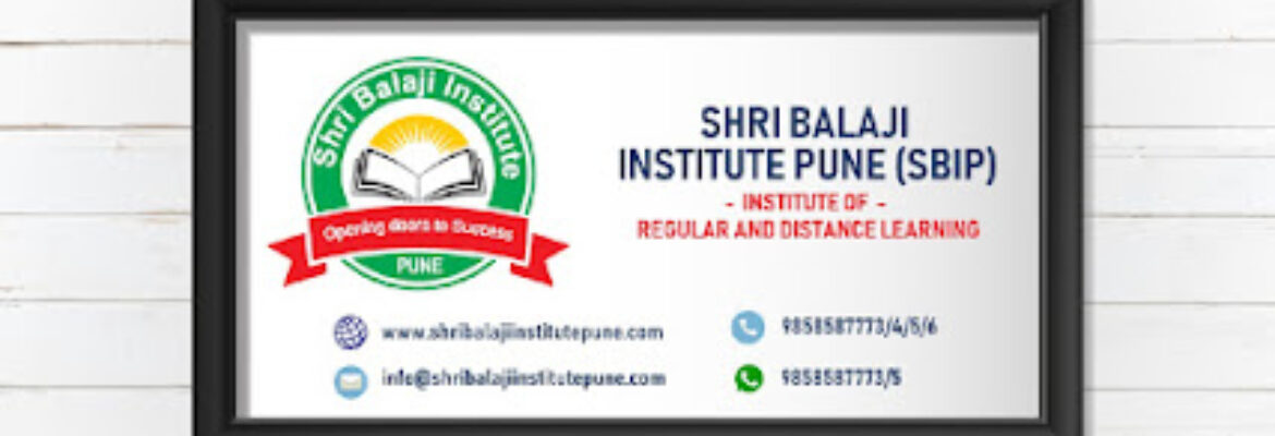 Shri Balaji Institute Pune (SBIP) | Best Distance Education Institute and Center for Distance Learning Courses in Pune