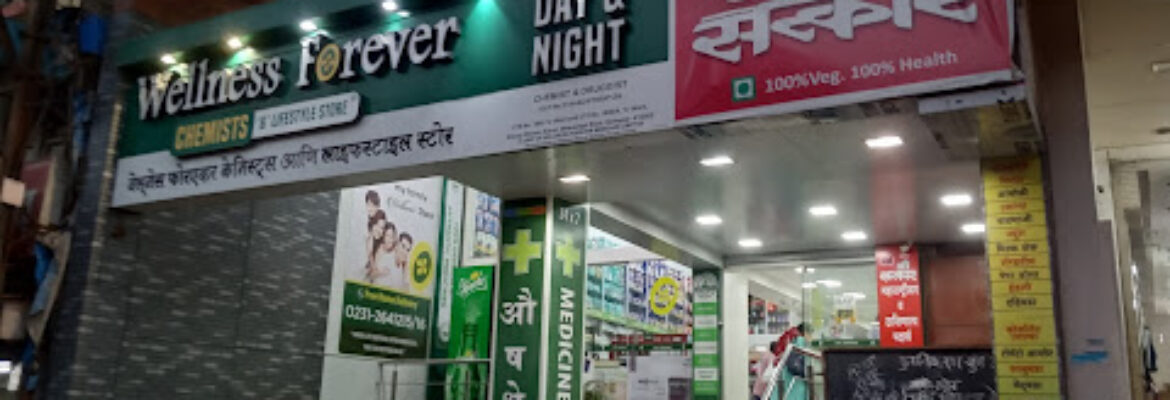 Wellness Forever Pharmacy – Mangalwar Peth, Kolhapur